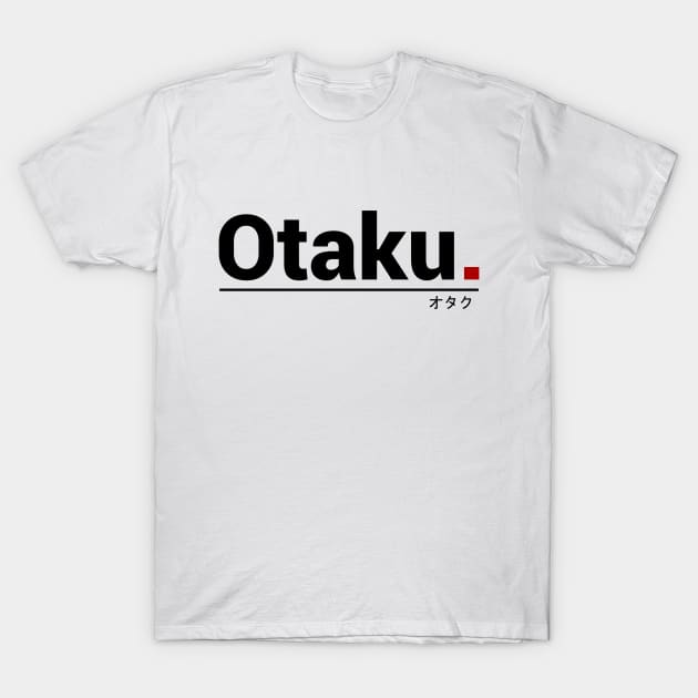 Otaku (B) T-Shirt by KazokuClothing